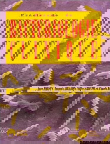 Précis de bactériologie clinique