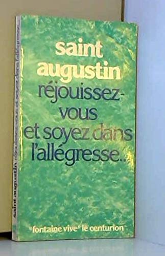 Réjouissez-vous et soyez dans l'allégresse