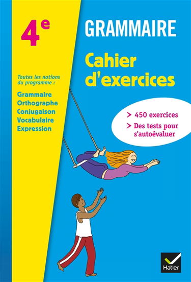 Grammaire, 4e : cahier d'exercices