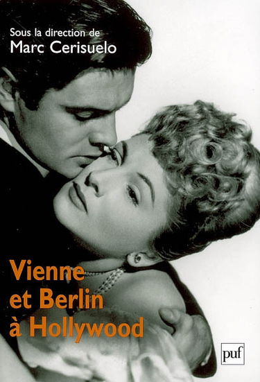 Vienne et Berlin à Hollywood