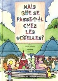 Couverture de Mais que se passe-t-il chez les voyelles? Edition en Français!