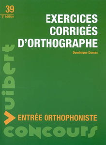 Exercices corrigés d'orthographe