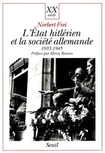 L'Etat hitlérien et la société allemande : 1933-1945