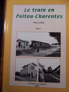 le train en Poitou-Charente Volume 3