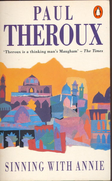 Couverture de Sinning with Annie: And Other Stories par Paul Theroux