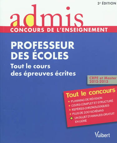 Professeur des écoles : tout le cours des épreuves écrites : CRPE et master 2012-2013