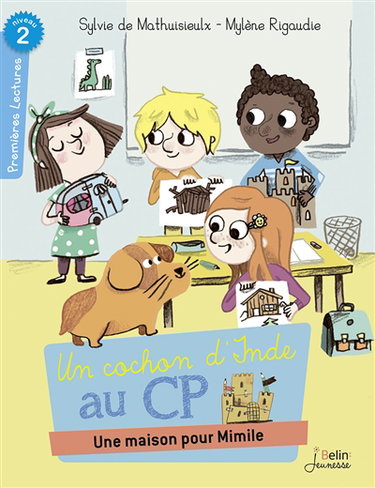 Un cochon d'Inde au CP. Une maison pour Mimile