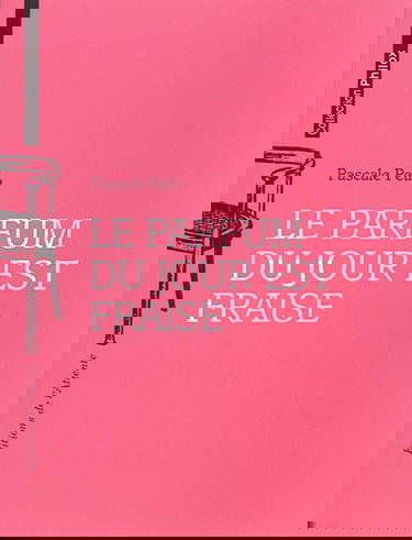 Le parfum du jour est fraise