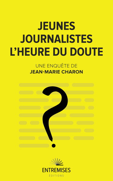 Couverture de Jeunes journalistes : l'heure du doute : enquête