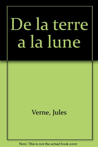 De La Terre A La Lune