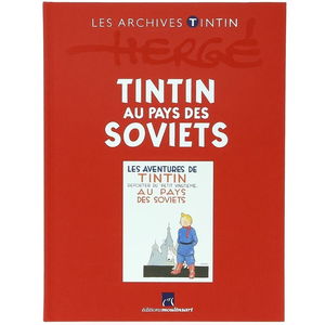 les archives de tintin - tintin au pays des soviets