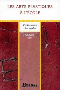 Les arts plastiques à l'école