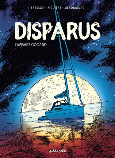 Couverture de Disparus : l'affaire Godard