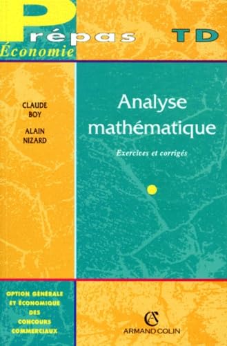 Analyse mathématique, exercices et corrigés