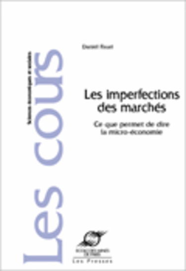 Les imperfections des marchés : ce que permet de dire la micro-économie