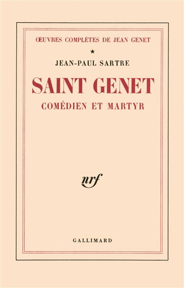 Oeuvres complètes. Vol. 1. Saint Genet, comédien et martyr