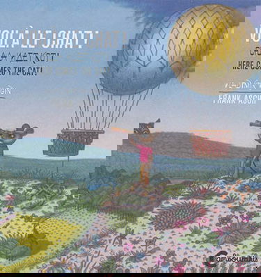 Voilà le chat !. Here comes the cat !