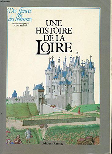 Une Histoire de la Loire