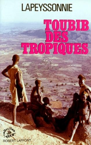 Toubib des tropiques