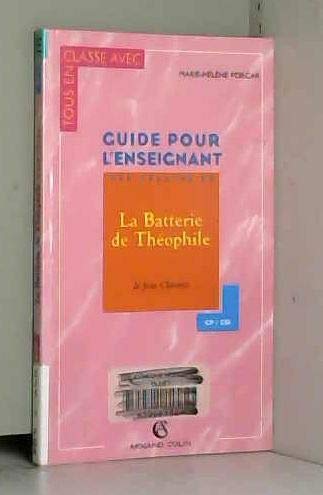 La batterie de Théophile (J. Claverie)