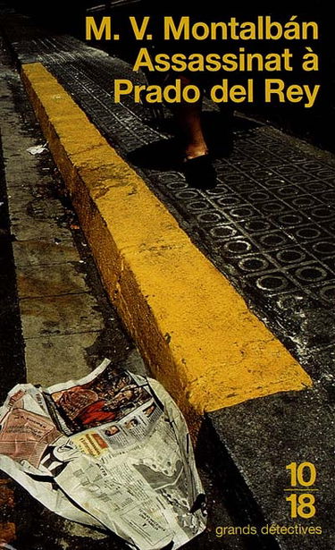 Assassinat à Prado del Rey : et autres histoires sordides
