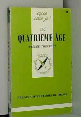 Le Quatrième âge