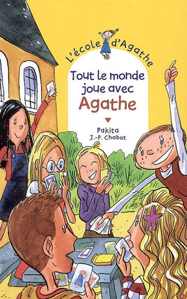 L'école d'Agathe. Vol. 40. Tout le monde joue avec Agathe