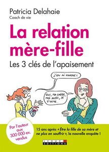 La relation mère-fille : les 3 clés de l'apaisement