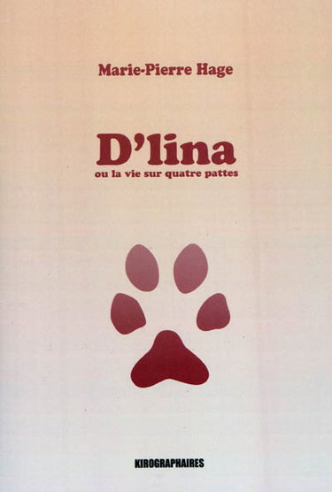 D'lina ou La vie sur quatre pattes