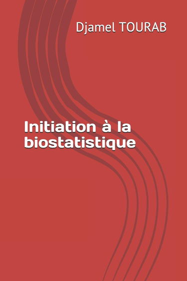 Initiation à la biostatistique