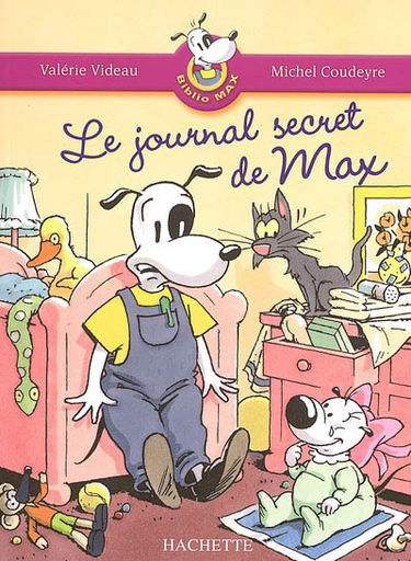 Biblio Max. Vol. 1. Le journal secret de Max