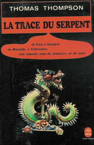 LA TRACE DU SERPENT