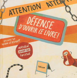 Défense d'ouvrir ce livre !