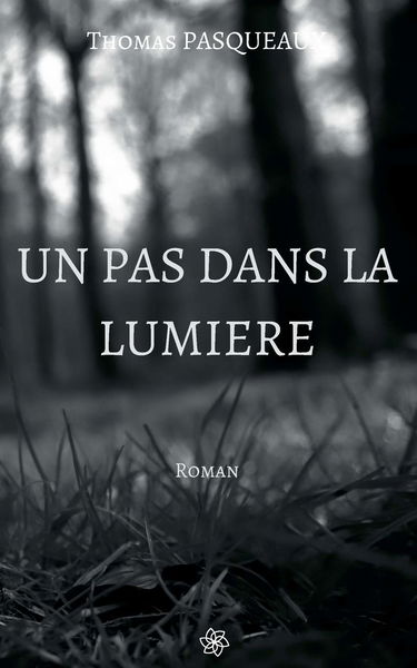 Un pas dans la lumière
