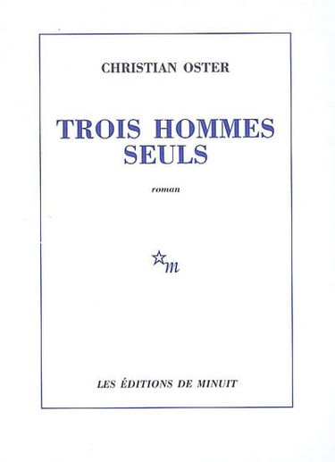 Trois hommes seuls