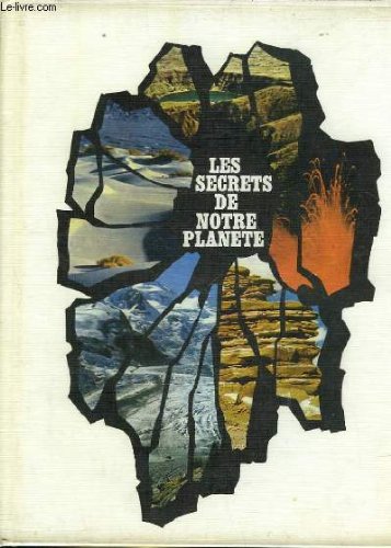 Couverture de Les secrets de notre planete