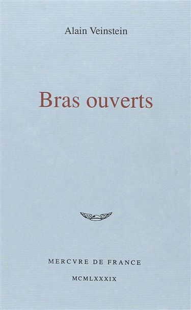 Bras ouverts