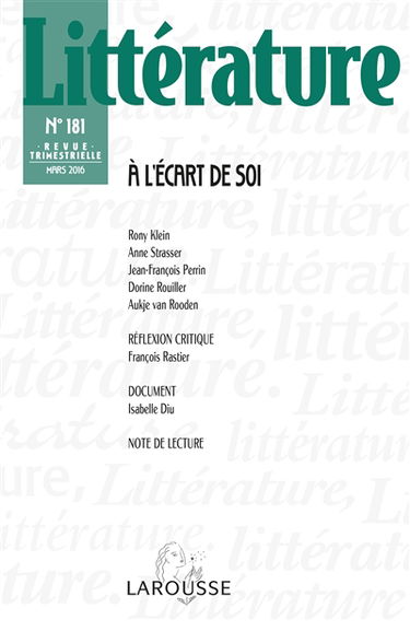 Littérature, n° 181. A l'écart de soi