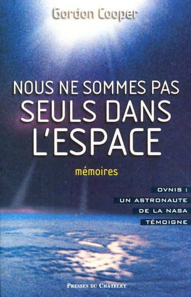 Nous ne sommes pas seuls dans l'espace : ovnis, un astronaute de la Nasa témoigne