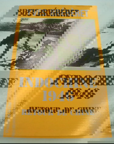 Indochine 1946 : retour de Chine