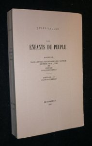 Les enfants du peuple Précédés de trois lettres autographes de l'auteur