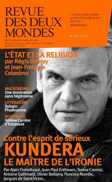 Couverture de Revue des deux mondes, n° 3 (2020). Contre l'esprit de sérieux : Kundera : le maître de l'ironie par Collectif