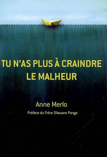 Tu n'as plus à craindre le malheur