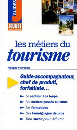 Les métiers du tourisme