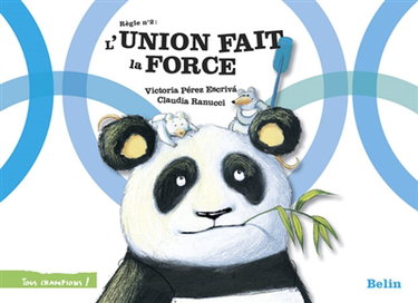 L'union fait la force : règle n° 2