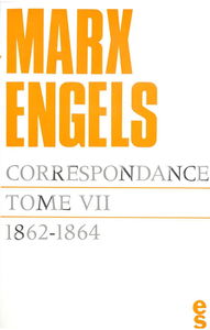 Correspondance Marx - Engels, tome 7