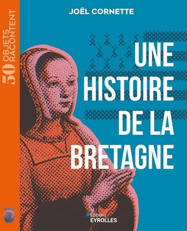 Une histoire de la Bretagne