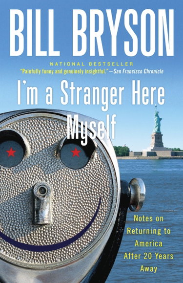 Couverture de I'm a Stranger Here Myself: Notes on Returning to America After 20 Years Away par Bill Bryson