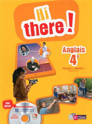 Hi there ! anglais 4e : palier 2, année 1 : niveau A2 à B1