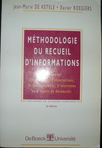 Méthodologie du recueil d'informations : fondements des méthodes d'observation, de questionnaire, d'interview et d'étude de documents